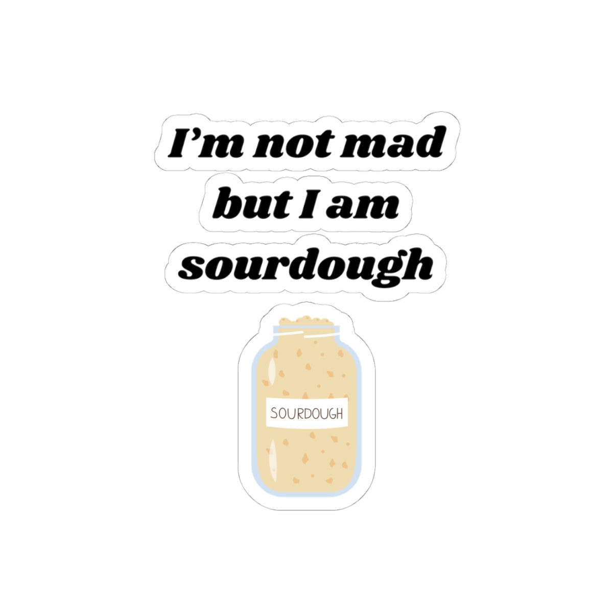 Sourdough stickers